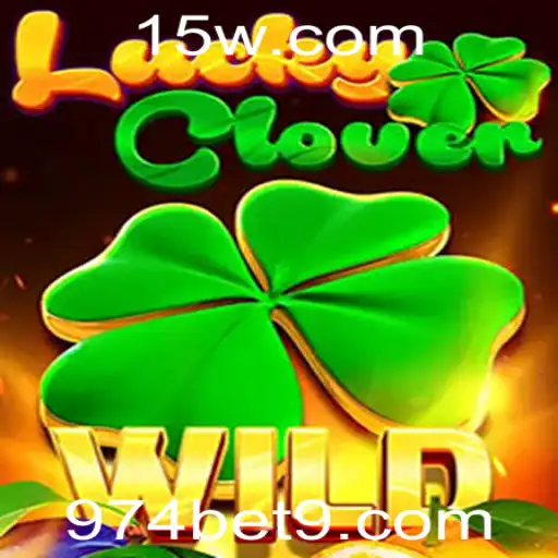 Descubra o Fascinante Mundo de LuckyClover: O Jogo de Apostas 974