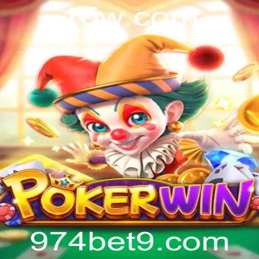 Descubra o Fascinante Mundo do Pokerwin e a Estrategia do 974 Bet